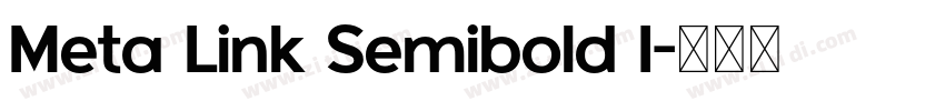 Meta Link Semibold I字体转换